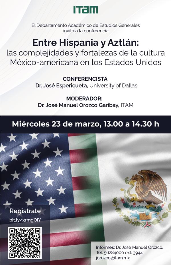 Póster Entre Hispania y Aztlán: las complejidades y fortalezas de la cultura México-americana en los Estados Unidos