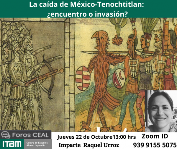 Póster La caída de México-Tenochtitlan: ¿encuentro o invasión?