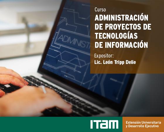 Curso en Administración de Proyectos de Tecnologías de Información