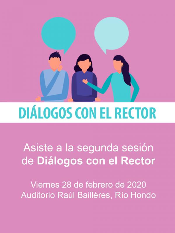 Diálogos con el Rector, sesión 2