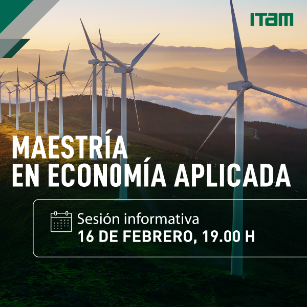 Sesión informativa Maestría en Economía Aplicada