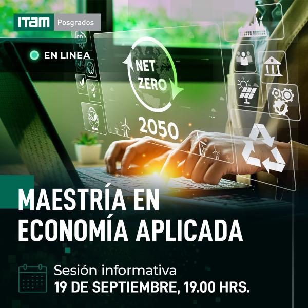 Sesión informativa Maestría en Economía Aplicada