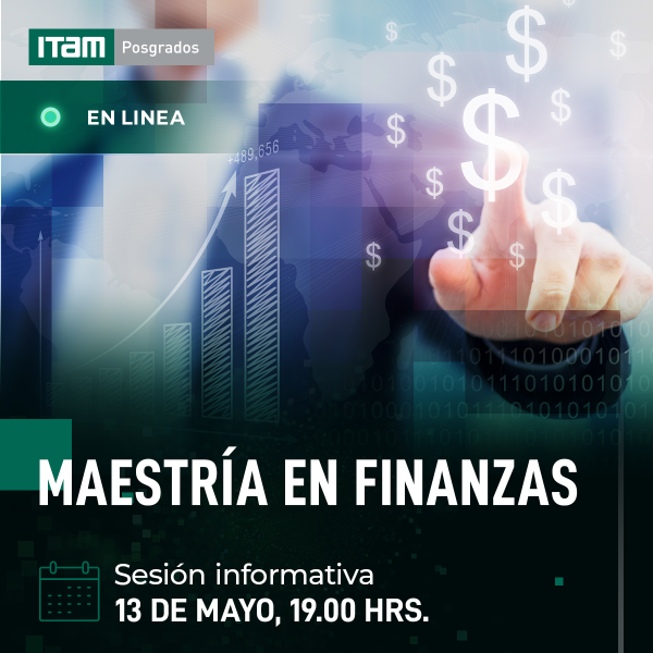 Sesión informativa de la Maestría en Finanzas