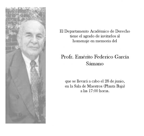 Homenaje en memoria del Profesor Emérito Federico García Sámano