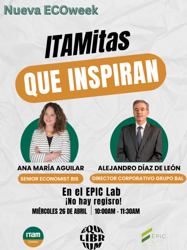 ITAMitas que inspiran: charla con Alejandro Díaz de León y Ana María Aguilar