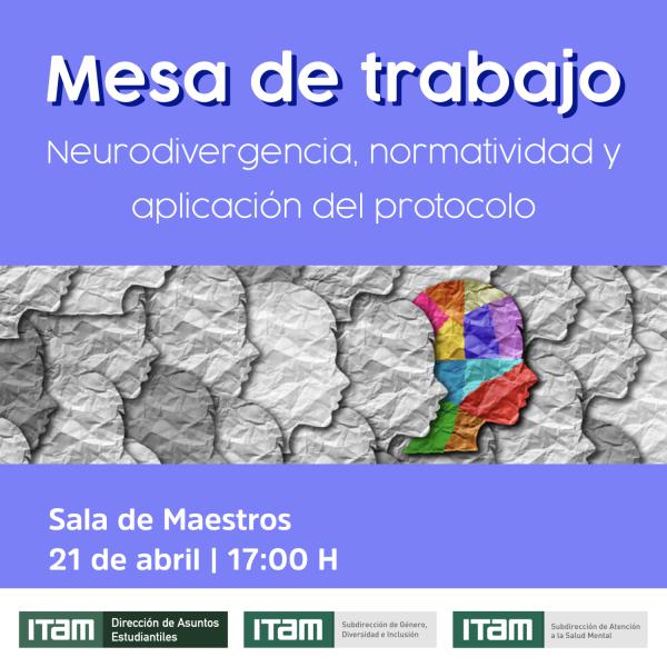 Póster Mesa de trabajo: Neurodivergencias, normatividad y aplicación del protocolo