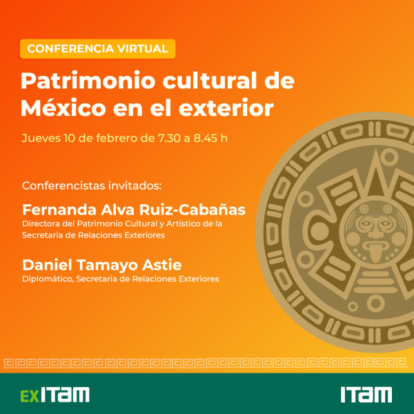 Póster Conferencia virtual “Patrimonio cultural de México en el exterior”