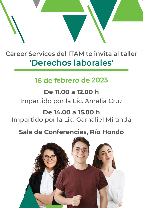 Career Services del ITAM invita al taller "Derechos laborales"