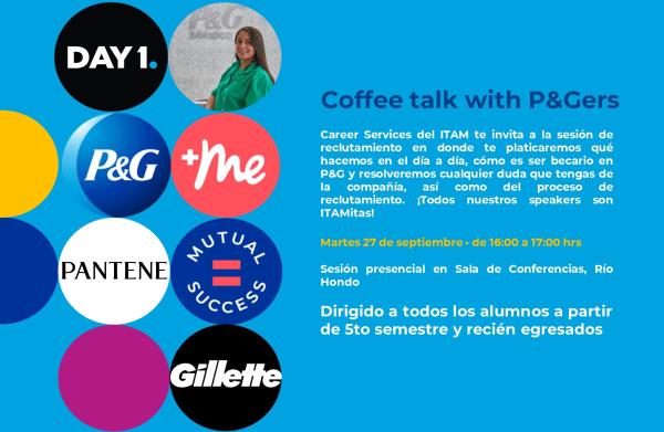 Career Services del ITAM invita a la sesión de reclutamiento presencial de P&G México