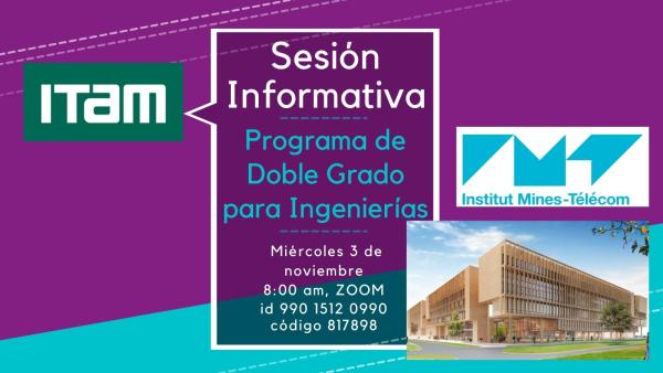 Sesión Informativa Doble Grado para Ingenierías IMT (Institut Mines-Télécom)