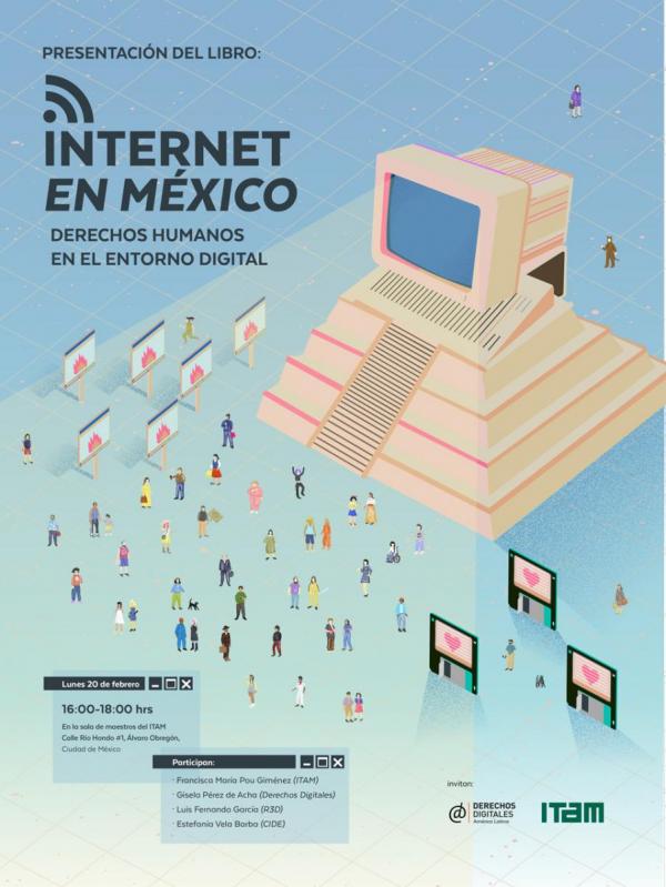 Internet en México: Derechos Humanos en el entorno digital.