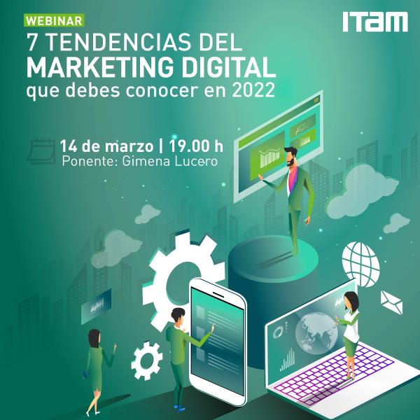 Póster 7 tendencias del marketing digital que debes conocer en 2022