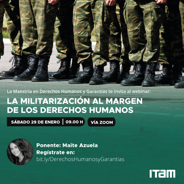 La militarización al margen de los Derechos Humanos